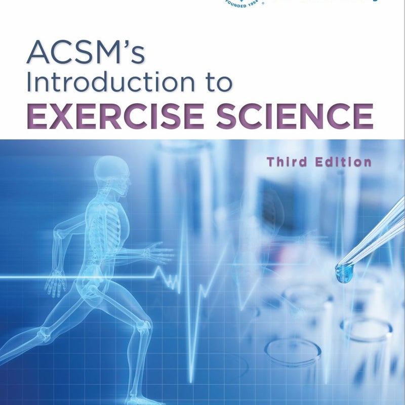 ACSM's Introduction to Exercise Science